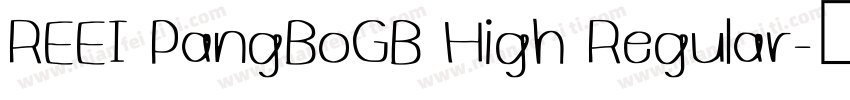 REEI PangBoGB High Regular字体转换